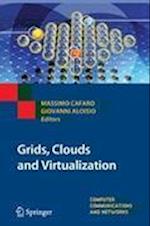Grids, Clouds and Virtualization