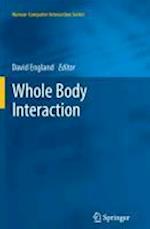 Whole Body Interaction