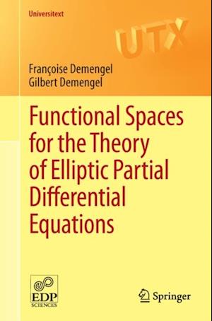 Functional Spaces for the Theory of Elliptic Partial Differential Equations