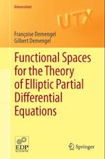 Functional Spaces for the Theory of Elliptic Partial Differential Equations