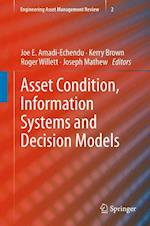 Asset Condition, Information Systems and Decision Models