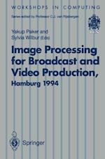 Image Processing for Broadcast and Video Production