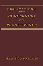 Observations Concerning the Planet Venus
