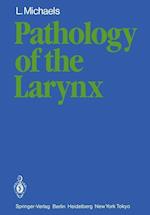 Pathology of the Larynx