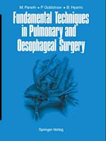 Fundamental Techniques in Pulmonary and Oesophageal Surgery