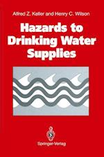 Hazards to Drinking Water Supplies