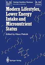 Modern Lifestyles, Lower Energy Intake and Micronutrient Status