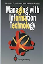 Managing with Information Technology