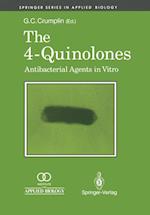 The 4-Quinolones: Anti Bacterial Agents in Vitro