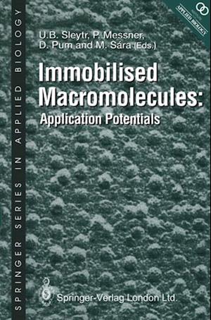 Immobilised Macromolecules: Application Potentials