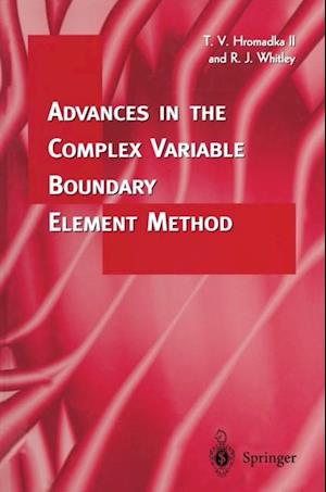 Advances in the Complex Variable Boundary Element Method