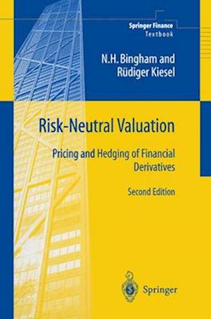 Risk-Neutral Valuation : Pricing and Hedging of Financial Derivatives