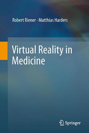 Virtual Reality in Medicine