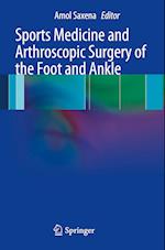 Sports Medicine and Arthroscopic Surgery of the Foot and Ankle