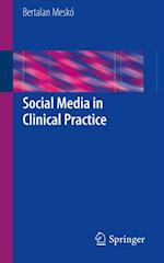 Social Media in Clinical Practice