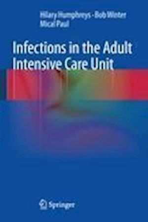 Infections in the Adult Intensive Care Unit