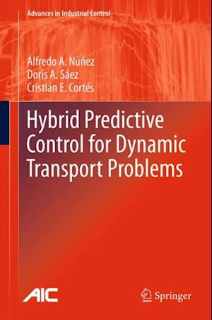 Hybrid Predictive Control for Dynamic Transport Problems