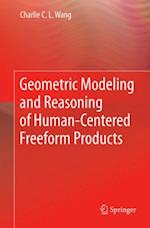 Geometric Modeling and Reasoning of Human-Centered Freeform Products