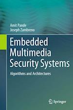 Embedded Multimedia Security Systems