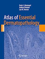 Atlas of Essential Dermatopathology