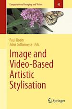 Image and Video-Based Artistic Stylisation