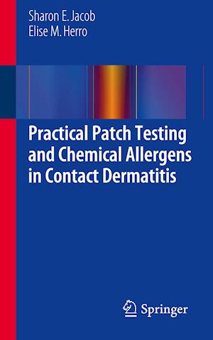 Practical Patch Testing and Chemical Allergens in Contact Dermatitis