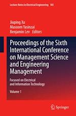 Proceedings of the Sixth International Conference on Management Science and Engineering Management