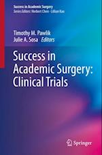 Success in Academic Surgery: Clinical Trials