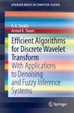 Efficient Algorithms for Discrete Wavelet Transform