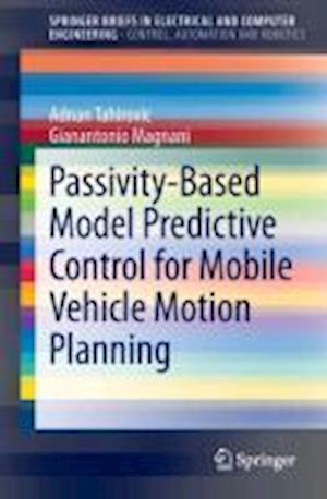 Passivity-Based Model Predictive Control for Mobile Vehicle Motion Planning