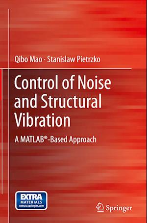 Control of Noise and Structural Vibration