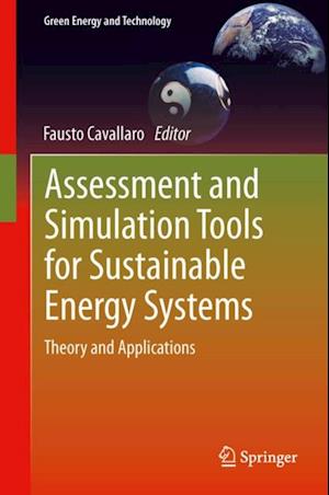 Assessment and Simulation Tools for Sustainable Energy Systems