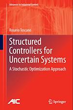 Structured Controllers for Uncertain Systems