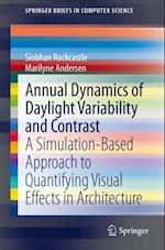 Annual Dynamics of Daylight Variability and Contrast