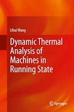 Dynamic Thermal Analysis of Machines in Running State