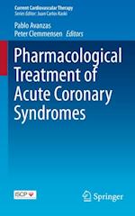 Pharmacological Treatment of Acute Coronary Syndromes