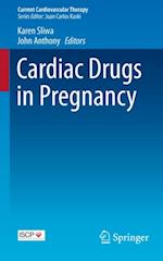 Cardiac Drugs in Pregnancy