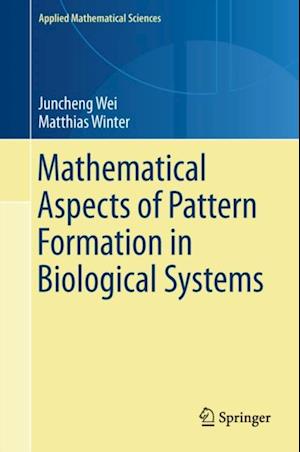 Mathematical Aspects of Pattern Formation in Biological Systems