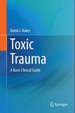 Toxic Trauma