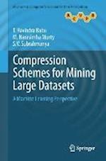 Compression Schemes for Mining Large Datasets