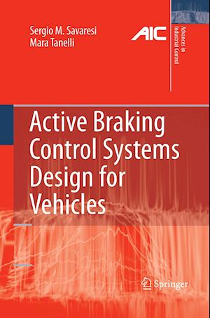 Active Braking Control Systems Design for Vehicles