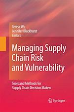 Managing Supply Chain Risk and Vulnerability