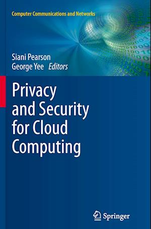 Privacy and Security for Cloud Computing