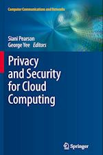 Privacy and Security for Cloud Computing