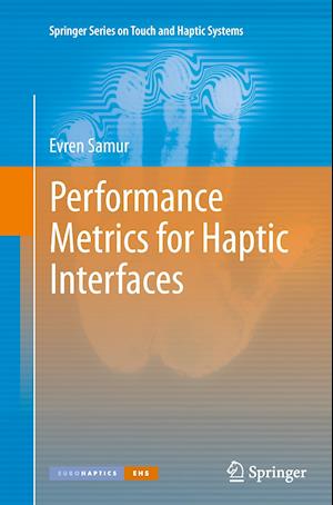 Performance Metrics for Haptic Interfaces