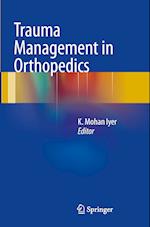 Trauma Management in Orthopedics