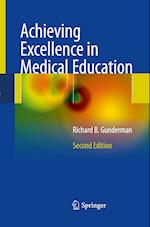 Achieving Excellence in Medical Education