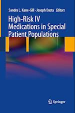 High-Risk IV Medications in Special Patient Populations