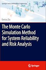 The Monte Carlo Simulation Method for System Reliability and Risk Analysis