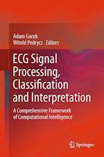 ECG Signal Processing, Classification and Interpretation